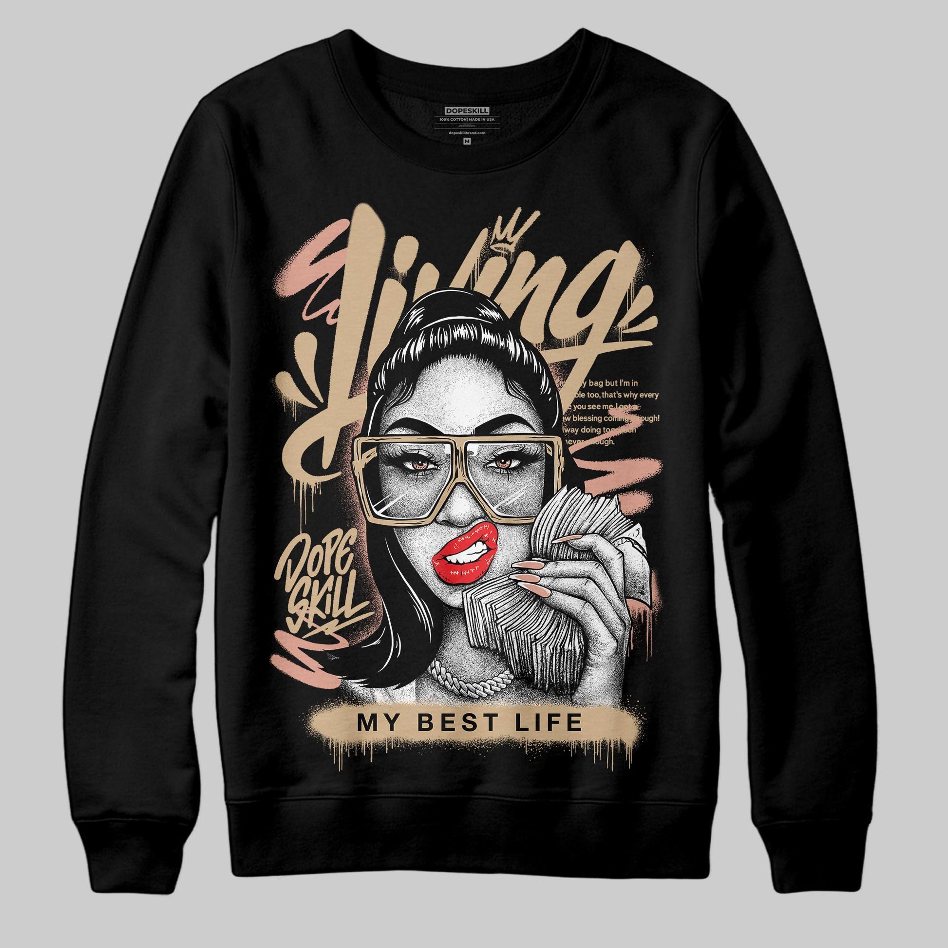 TAN Sneakers DopeSkill Sweatshirt Living My Best Life Graphic Streetwear  - Black