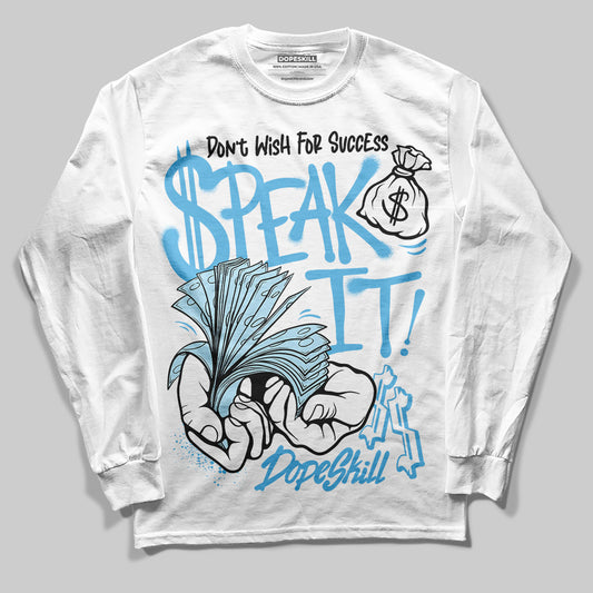 Jordan 11 Retro Legend Blue DopeSkill Long Sleeve T-Shirt Speak It Graphic Streetwear - White