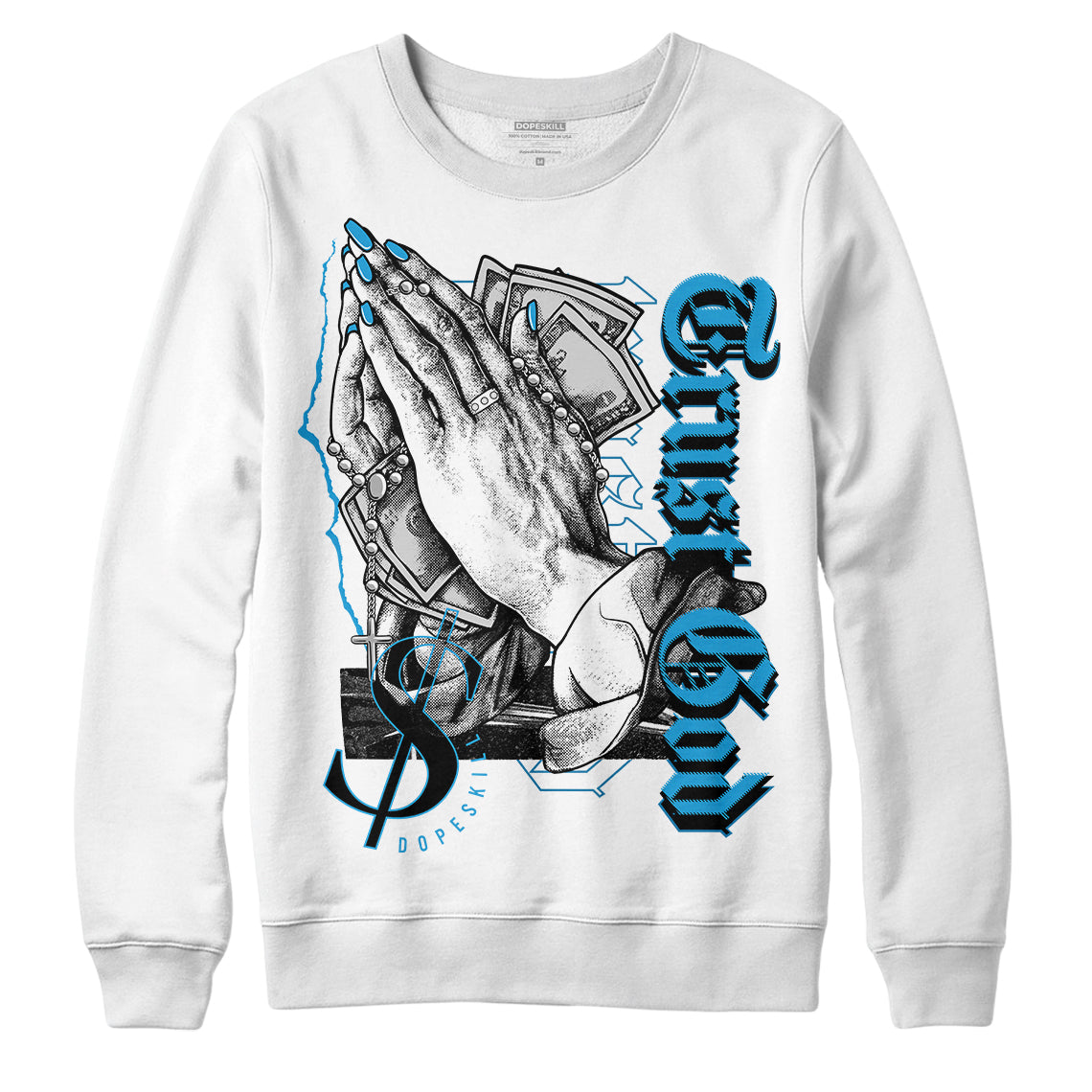 Jordan 4 Retro Military Blue DopeSkill Sweatshirt Trust God Graphic Streetwear - White