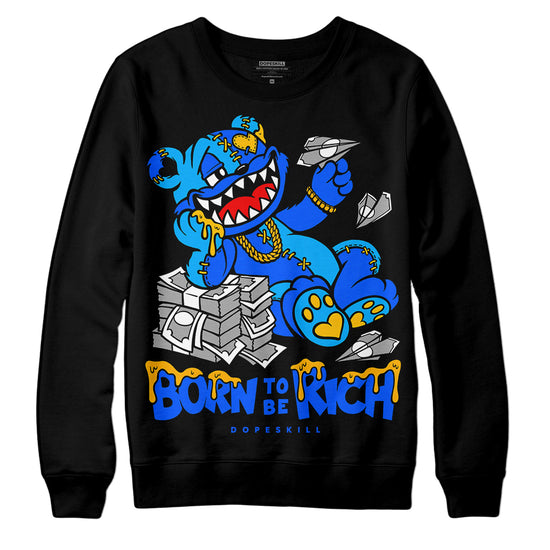 Royal Blue Sneakers DopeSkill Sweatshirt Born To Be Rich Graphic Streetwear - Black