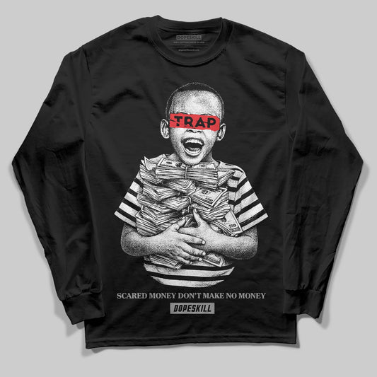 Grey Sneakers DopeSkill Long Sleeve T-Shirt Scared Money Don't Make No Money Graphic Streetwear - black