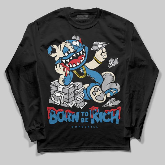 Jordan 3 Retro OG Rare Air DopeSkill Long Sleeve T-Shirt Born To Be Rich Graphic Streetwear - Black