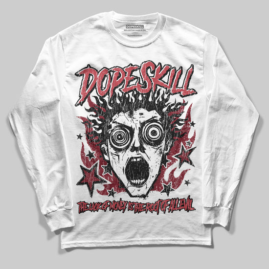 Jordan 4 “Sierra Red" DopeSkill Long Sleeve T-Shirt Root of Evil Graphic Streetwear - White