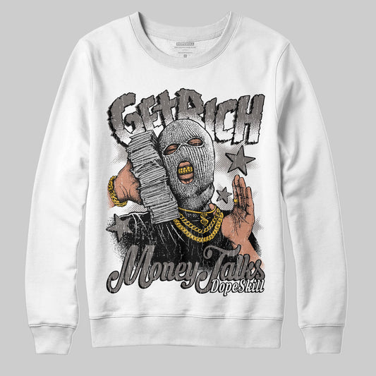 Jordan 4 Retro Cave Stone DopeSkill Sweatshirt Get Rich Graphic Streetwear - White