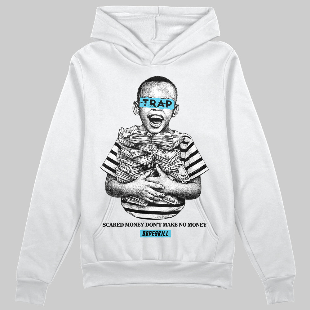 Jordan 11 Retro Gamma Blue (2025) DopeSkill Hoodie Sweatshirt Scared Money Don't Make No Money Graphic Streetwear - White