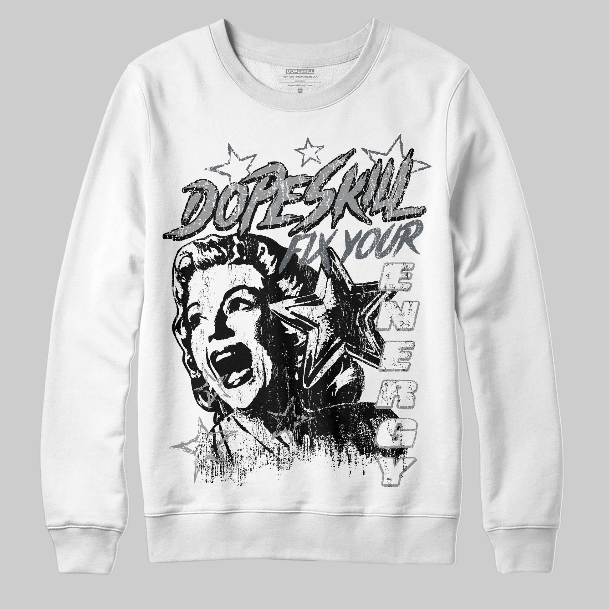 Jordan 5 Retro Wolf Grey (2026) DopeSkill Sweatshirt Fix Your Energy Graphic Streetwear - White 