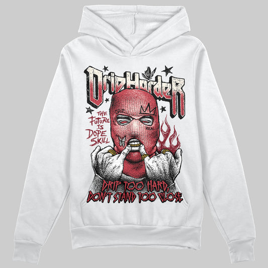 Jordan 4 “Sierra Red" DopeSkill Hoodie Sweatshirt Drip Harder Graphic Streetwear - White