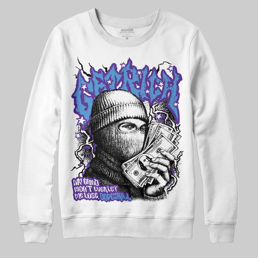 PURPLE Sneakers DopeSkill Sweatshirt New Get Rich Graphic Streetwear - White