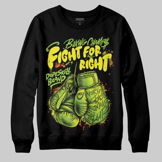 Neon Green Sneakers DopeSkill Sweatshirt Fight For Right Graphic Streetwear - Black