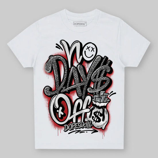 Jordan 3 OG “Black Cement” DopeSkill Toddler Kids T-shirt No Days Off Graphic Streetwear - White