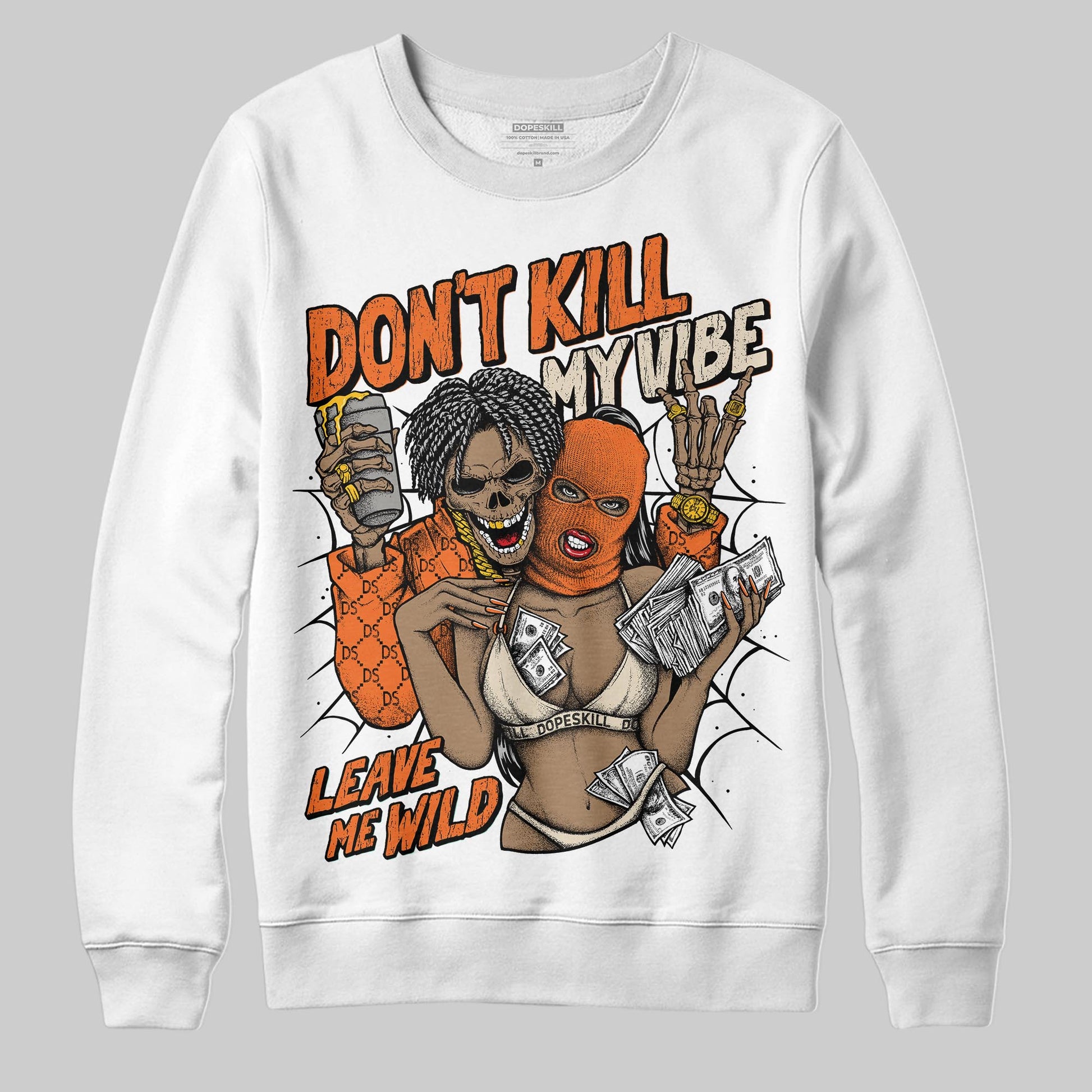 Jordan 3 “Starfish” DopeSkill Sweatshirt Don't Kill My Vibe Graphic Streetwear - White