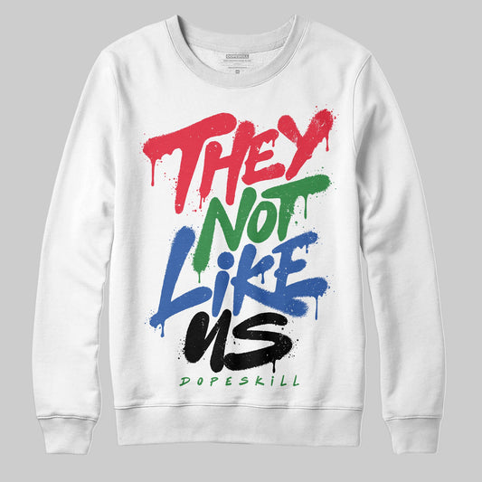 Jordan 11 Retro 285 Atlanta DopeSkill Sweatshirt They Not Like Us Graphic Streetwear - White