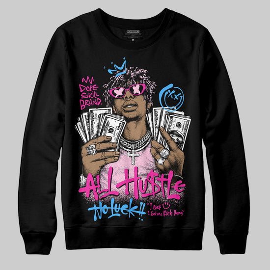 Pink Sneakers DopeSkill Sweatshirt All Hustle No Luck Graphic Streetwear - Black