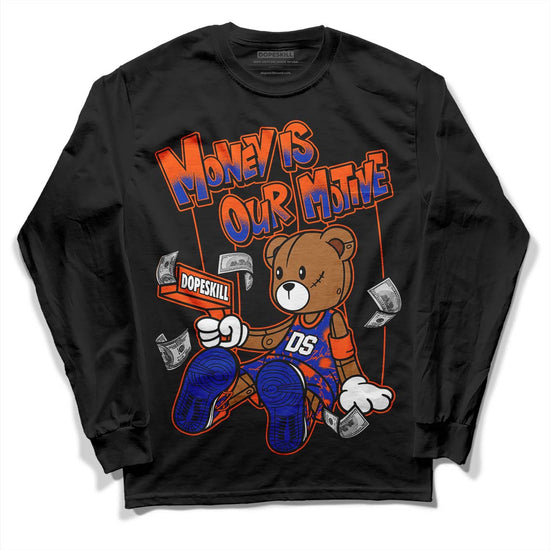 Dunk Low Futura Orange Blaze DopeSkill Long Sleeve T-Shirt Money Is Our Motive Bear Graphic Streetwear - Black