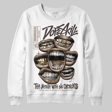 Jordan 5 “Earth/Metallic Gold” DopeSkill Sweatshirt The Mouth With No Droughts Graphic Streetwear - WHite