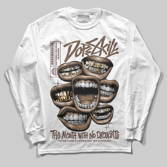 A Ma Maniére x Air Jordan 4 “Dark Mocha” DopeSkill Long Sleeve T-Shirt The Mouth With No Droughts Graphic Streetwear - White