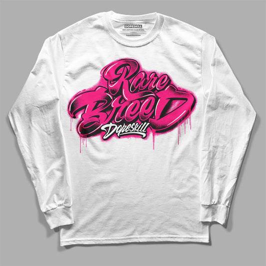 Jordan 1 Low GS “Fierce Pink” Dopeskill Long Sleeve T-Shirt Rare Breed Type Graphic Streetwear - White