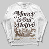 Jordan 5 “Earth/Metallic Gold” DopeSkill Long Sleeve T-Shirt Money Is Our Motive Typo Graphic Streetwear - White