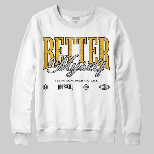 Jordan 5 'Tokyo' DopeSkill Sweatshirt Better Myself Graphic Streetwear - White 