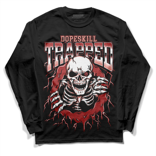 Jordan 13 “Dune Red” DopeSkill Long Sleeve T-Shirt Trapped Halloween Graphic Streetwear - Black