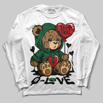 Jordan 13 GS “Pine Green” DopeSkill Long Sleeve T-Shirt Broken Bear Graphic Streetwear - White