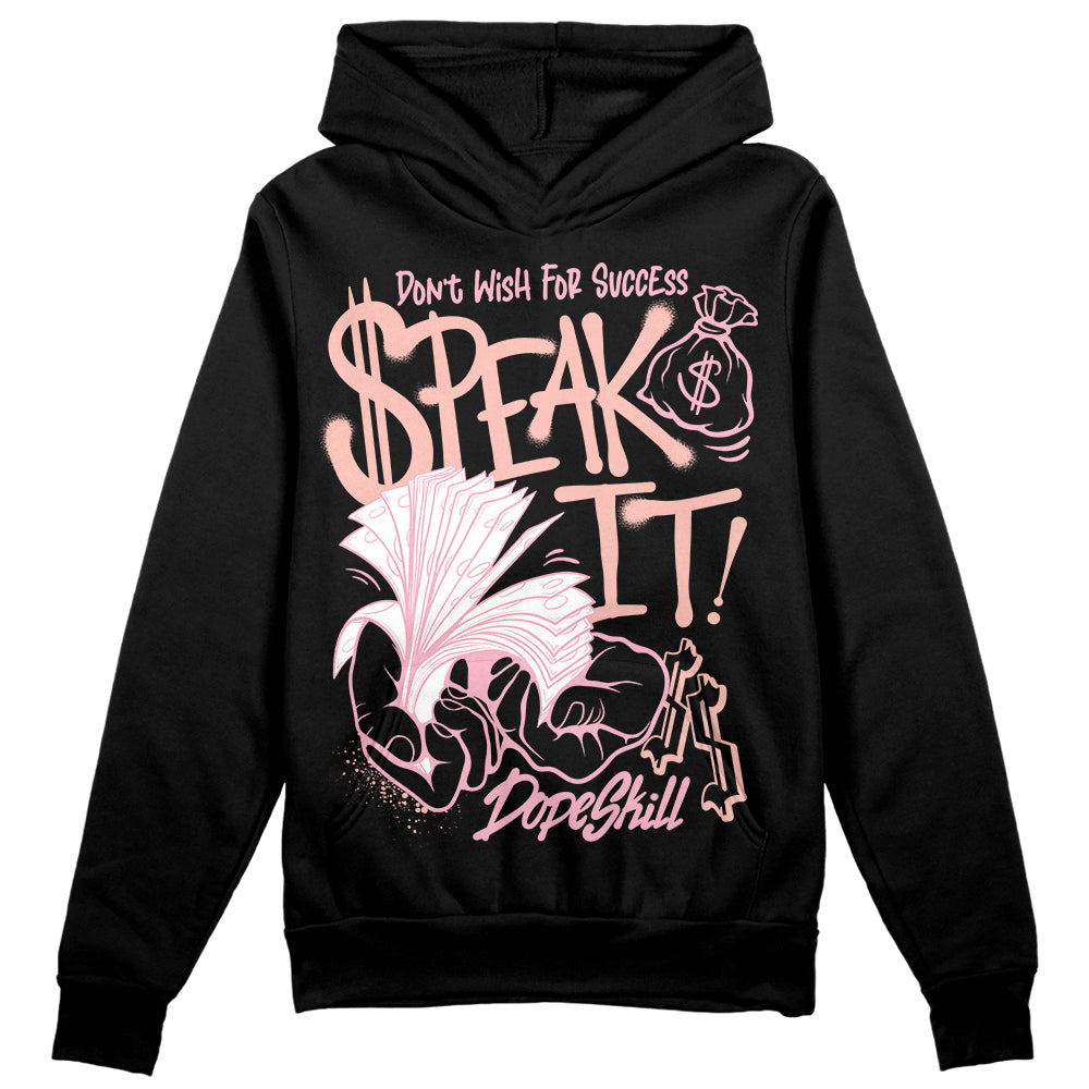 Jordan 11 Low “Legend Pink” DopeSkill Hoodie Sweatshirt Speak It Graphic Streetwear - Black