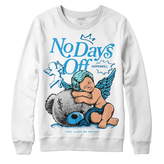 Jordan 4 Retro Military Blue DopeSkill Sweatshirt New No Days Off Graphic Streetwear - White