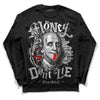 Jordan 1 Low OG “Shadow” DopeSkill Long Sleeve T-Shirt Money Don't Lie Graphic Streetwear - black