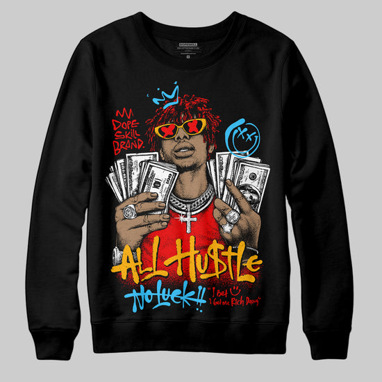 Red Sneakers DopeSkill Sweatshirt All Hustle No Luck Graphic Streetwear - black