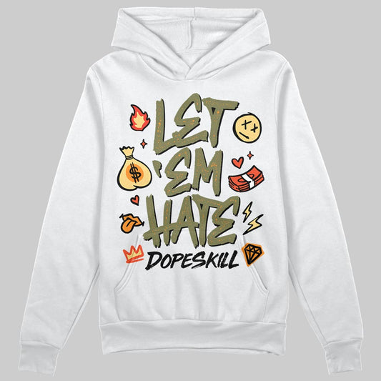 Olive Sneakers DopeSkill Hoodie Sweatshirt Let 'em Hate Graphic Streetwear - White