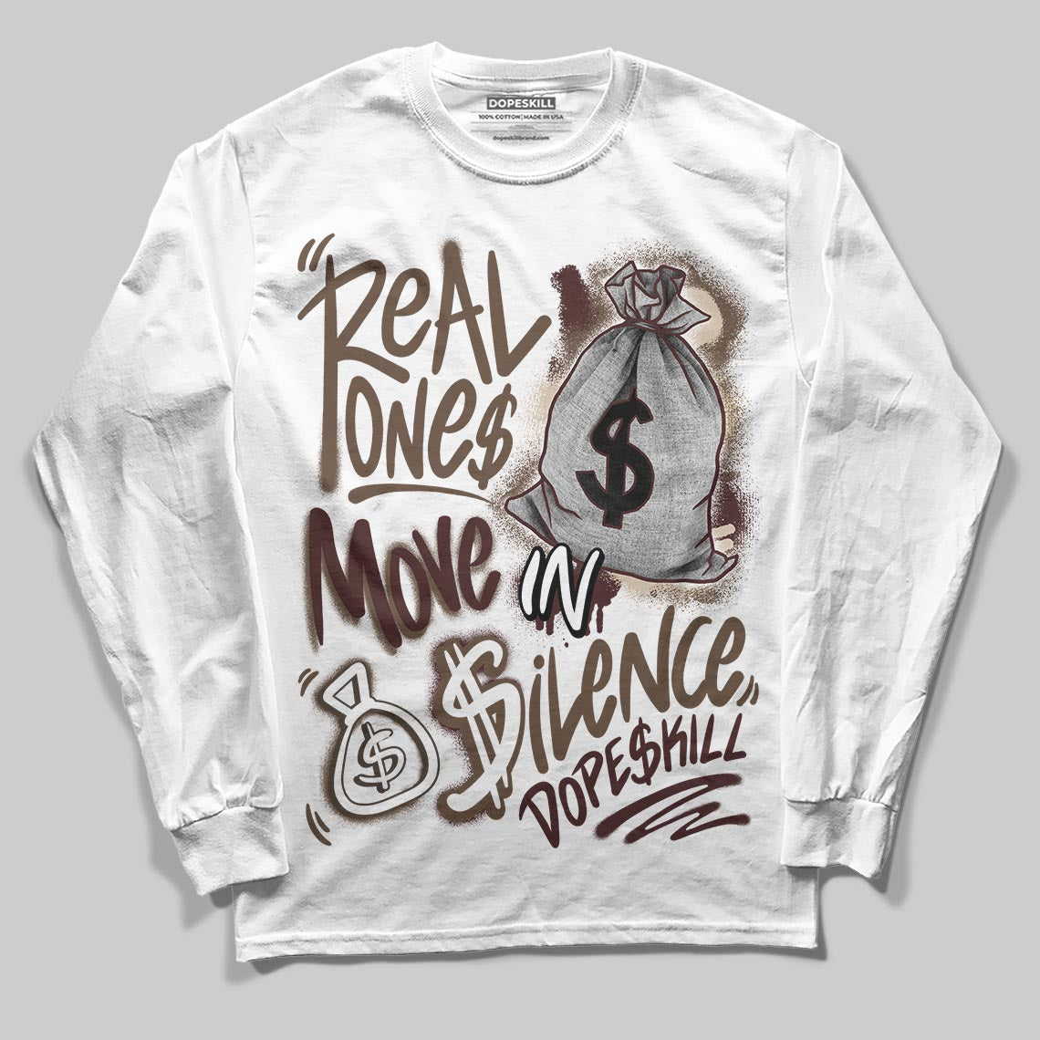 A Ma Maniére x Air Jordan 4 “Dark Mocha” DopeSkill Long Sleeve T-Shirt Real Ones Move In Silence Graphic Streetwear - White