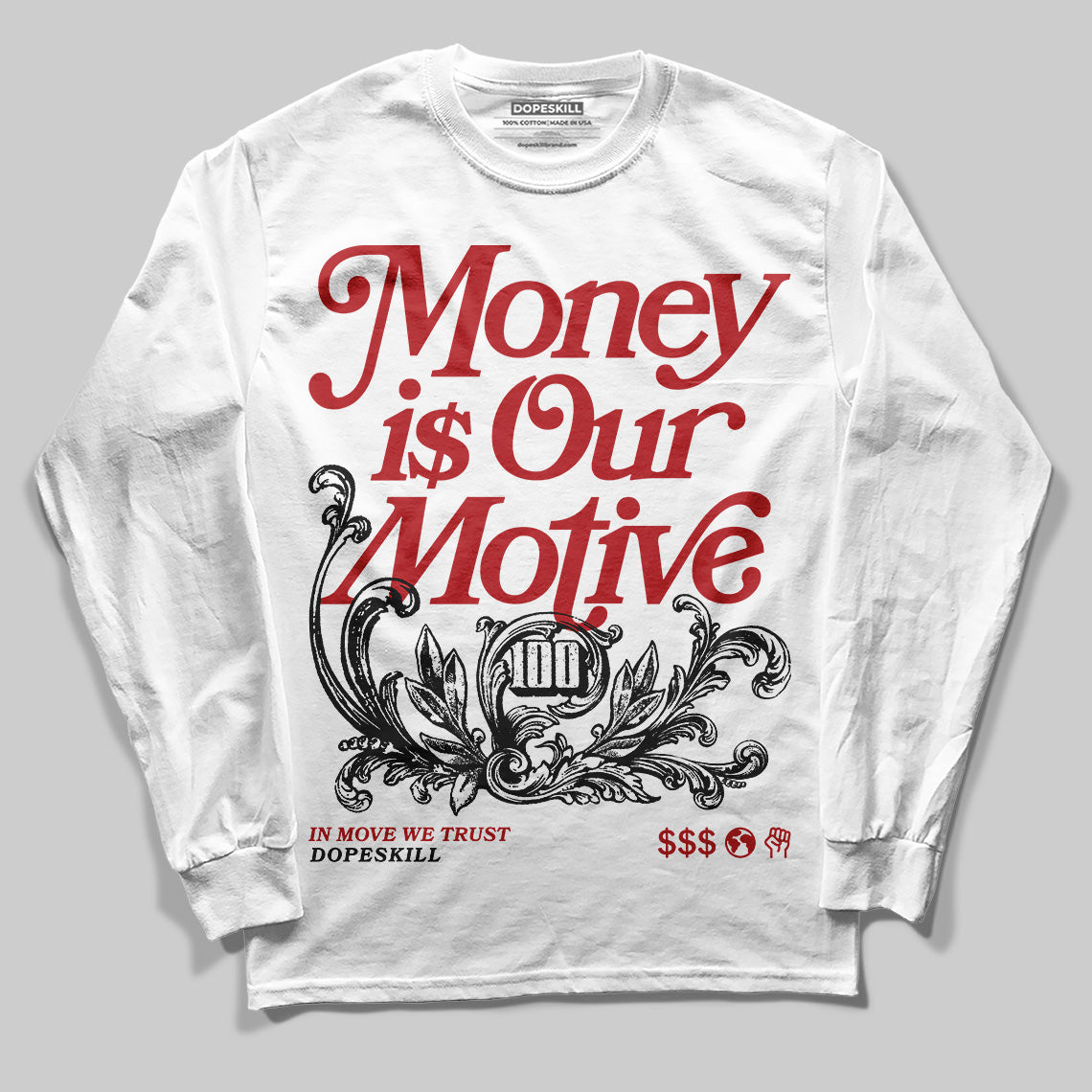 Jordan 12 Retro Flu Game (2025) DopeSkill Long Sleeve T-Shirt Money Is Our Motive Typo Graphic Streetwear - White