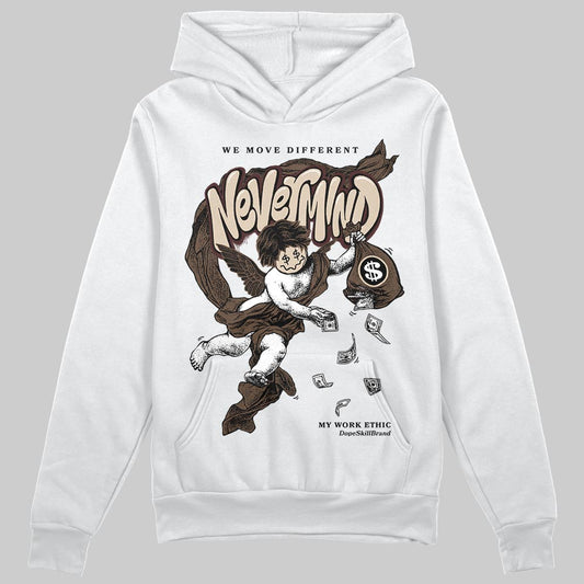 A Ma Maniére x Air Jordan 4 “Dark Mocha” DopeSkill Hoodie Sweatshirt Nevermind Graphic Streetwear - White 