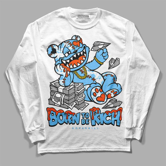 Dunk Low Futura University Blue DopeSkill Long Sleeve T-Shirt Born To Be Rich Graphic Streetwear - White