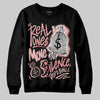 Jordan 40 “Dusty Rose” DopeSkill Sweatshirt Real Ones Move In Silence Graphic Streetwear - Black