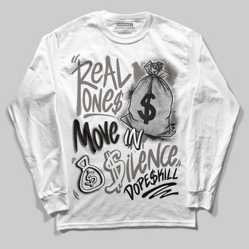 Jordan 4 Retro Cave Stone DopeSkill Long Sleeve T-Shirt Real Ones Move In Silence Graphic Streetwear - White 
