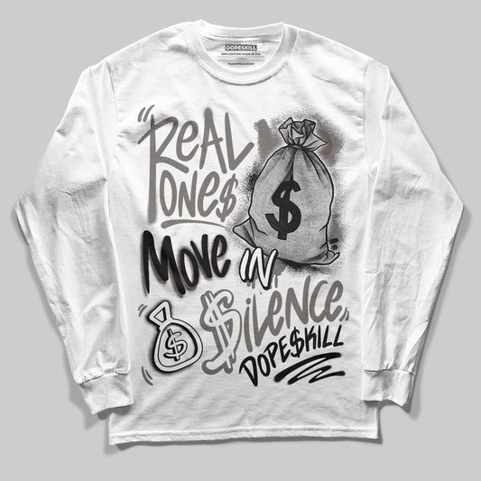 Jordan 4 Retro Cave Stone DopeSkill Long Sleeve T-Shirt Real Ones Move In Silence Graphic Streetwear - White 