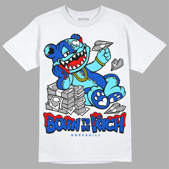 Dunk Low Argon DopeSkill T-Shirt Born To Be Rich Graphic Streetwear - White