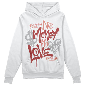 Jordan 13 “Dune Red” DopeSkill Hoodie Sweatshirt No Money No Love Typo Graphic Streetwear - White 