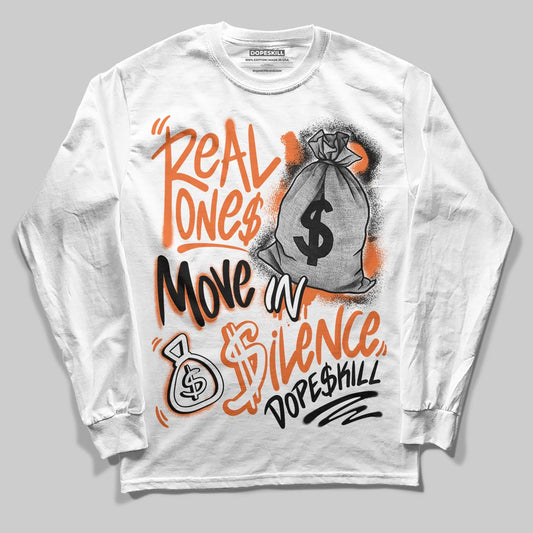 Jordan 1 Retro High OG Shattered Backboard (2025) DopeSkill Long Sleeve T-Shirt Real Ones Move In Silence Graphic Streetwear - White