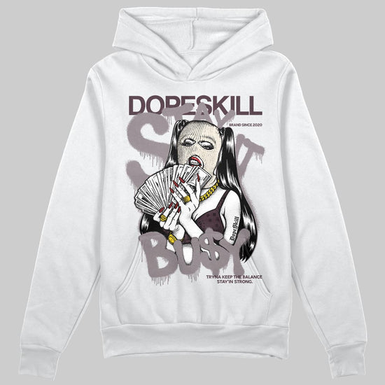 A Ma Maniére x Air Jordan 6 Retro “Smoky Mauve”⁠ DopeSkill Hoodie Sweatshirt Stay It Busy Graphic Streetwear - White
