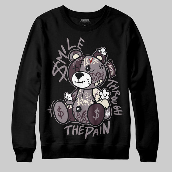 A Ma Maniére x Air Jordan 6 Retro “Smoky Mauve”⁠ DopeSkill Sweatshirt Smile Through The Pain Graphic Streetwear - Black