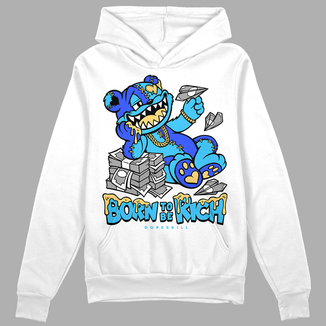Jordan 13 Retro University Blue DopeSkill Hoodie Sweatshirt Born To Be Rich Graphic Streetwear - White