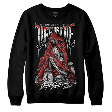 Jordan 14 "Black/White" DopeSkill Sweatshirt Life or Die Graphic Streetwear - Black