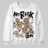 Jordan 4 Retro Cozy Girl DopeSkill Sweatshirt No Risk No Story Graphic Streetwear - White