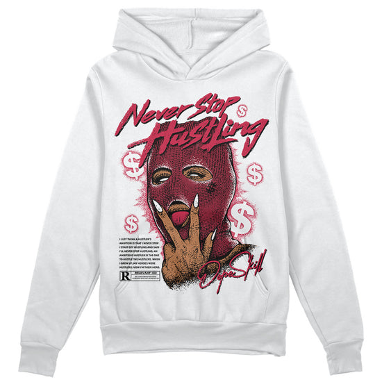 Jordan 1 Retro High '85 OG Metallic Burgundy DopeSkill Hoodie Sweatshirt Never Stop Hustling Graphic Streetwear - White