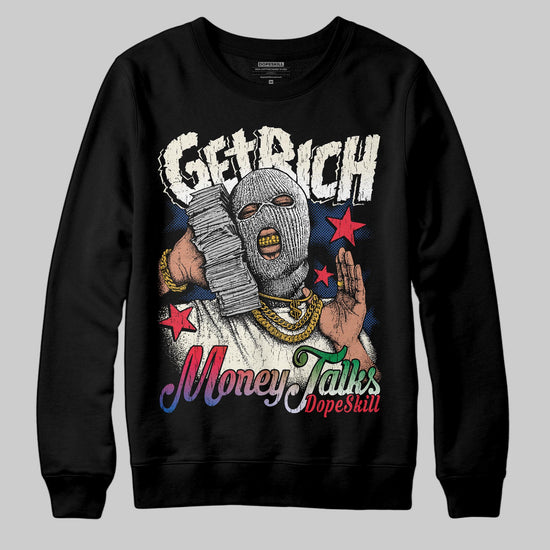 Jordan 11 Retro 285 Atlanta DopeSkill Sweatshirt Get Rich Graphic Streetwear - black