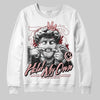Jordan 3 Retro Valentine's Day Treat Yourself (2025) DopeSkill Sweatshirt In My Way Graphic Streetwear - White