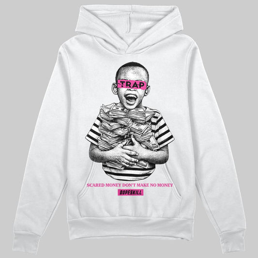 Pink Sneakers DopeSkill Hoodie Scared Money Don't Make No Money Graphic Streetwear - White