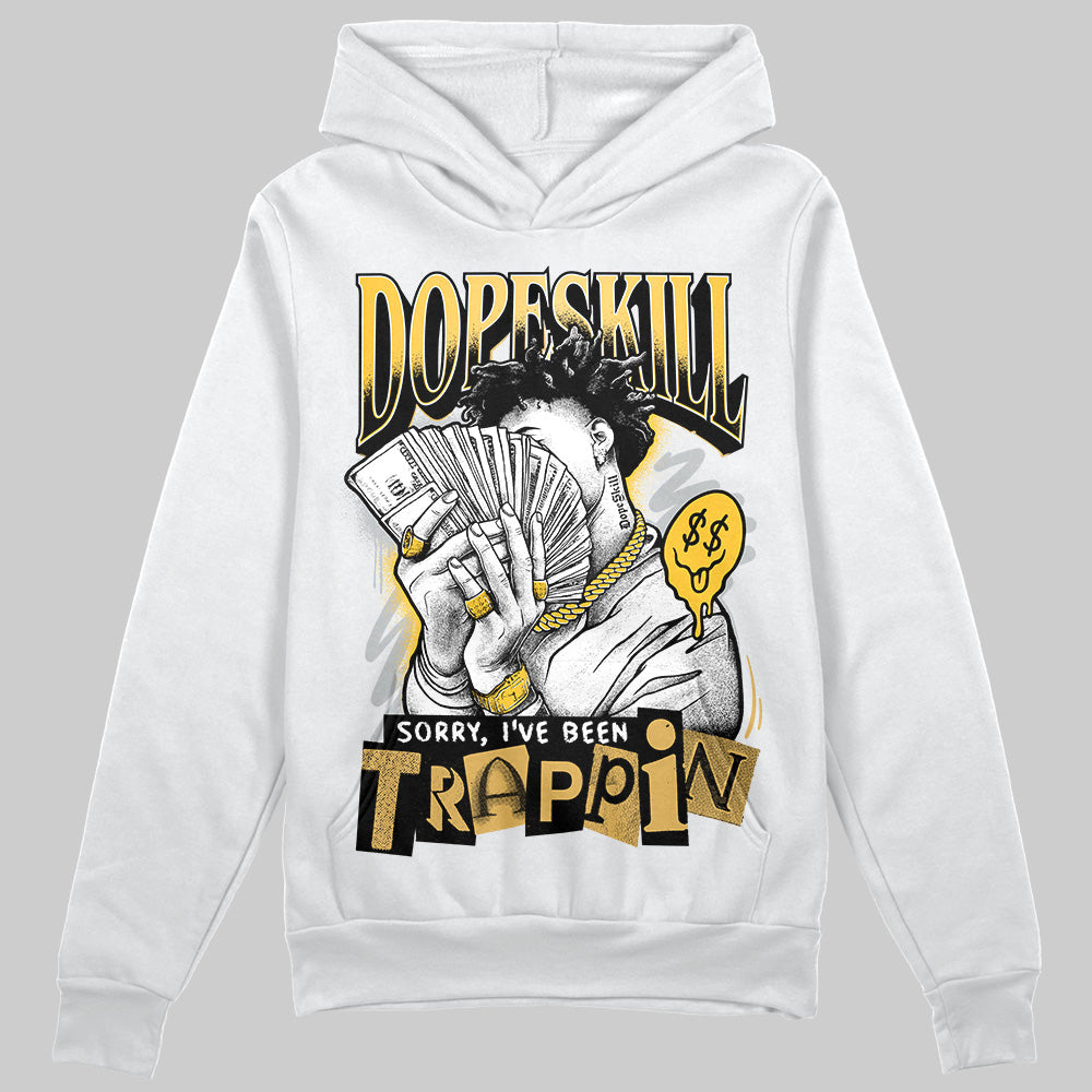 Jordan 12 "Phantom" DopeSkill Hoodie Sweatshirt Sorry I've Been Trappin Graphic Streetwear - White